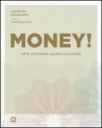 Money! Arte, economia, globalizzazione