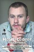 Heath Ledger. Testamento