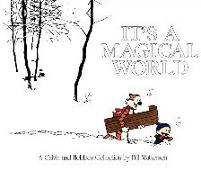 It's a Magical World: A Calvin and Hobbes Collection