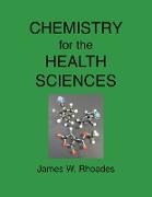 Chemistry for the Health Sciences Laboratory Experiments