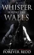 A Whisper Beyond the Walls