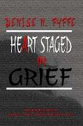 A Heart Staged in Grief