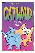 It's Me, Two. a Graphic Novel (Catwad #2): Volume 2