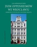 Dom Oppenheimów we Wroclawiu