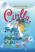 Cirilla, Frufrù, ed il paradiso nel blu