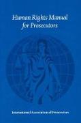 Human Rights Manual for Prosecutors