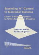 Extending H.(Infinity) Control to Nonlinear Systems