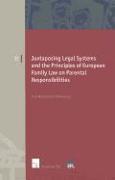 Juxtaposing Legal Systems and the Principles of European Family Law on Parental Responsibilities