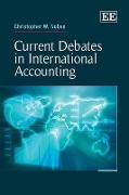 Current Debates in International Accounting