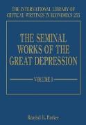 The Seminal Works of the Great Depression