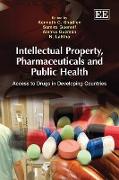 Intellectual Property, Pharmaceuticals and Public Health