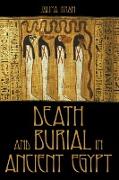 Death and Burial in Ancient Egypt