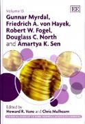 Gunnar Myrdal, Friedrich A. von Hayek, Robert W. Fogel, Douglass C. North and Amartya K. Sen