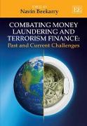 Combating Money Laundering and Terrorism Finance: Past and Current Challenges