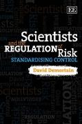 Scientists and the Regulation of Risk