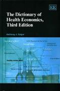 The Dictionary of Health Economics, Third Edition