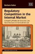 Regulatory Competition in the Internal Market