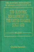 The Economic Development of the United Kingdom Since 1870