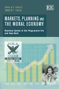 Markets, Planning and the Moral Economy