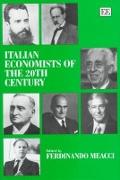 Italian Economists of the 20th Century