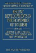 Recent Developments in the Economics of Tourism