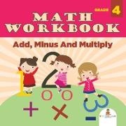 Grade 4 Math Workbook