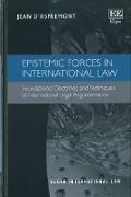 Epistemic Forces in International Law