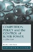 Competition Policy and the Control of Buyer Power