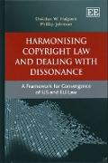 Harmonising Copyright Law and Dealing with Dissonance