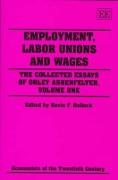 Employment, Labor Unions and Wages