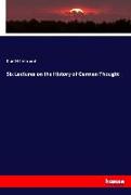 Six Lectures on the History of German Thought