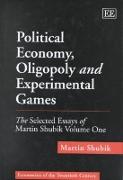 Political Economy, Oligopoly and Experimental Games