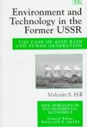 Environment and Technology in the Former USSR