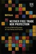 Neither Free Trade Nor Protection