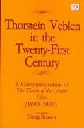 thorstein veblen in the twenty-first century