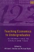Teaching Economics to Undergraduates