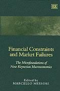 Financial Constraints and Market Failures