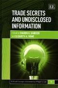 Trade Secrets and Undisclosed Information