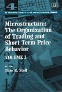 Microstructure: The Organization of Trading and Short Term Price Behavior