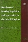 Handbook of Banking Regulation and Supervision in the United Kingdom