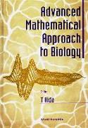 Advanced Mathematical Approach to Biology