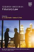 Research Handbook on Fiduciary Law