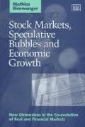 Stock Markets, Speculative Bubbles and Economic Growth