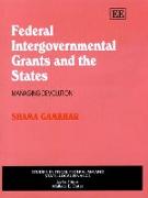 Federal Intergovernmental Grants and the States