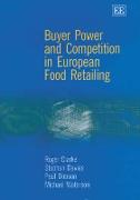 Buyer Power and Competition in European Food Retailing