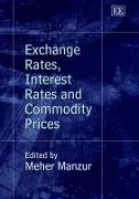 Exchange Rates, Interest Rates and Commodity Prices