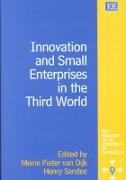 Innovation and Small Enterprises in the Third World