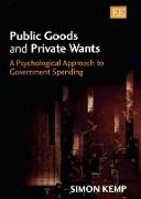 Public Goods and Private Wants