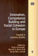 Innovation, Competence Building and Social Cohesion in Europe