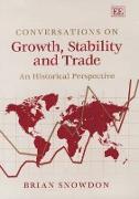 Conversations on Growth, Stability and Trade